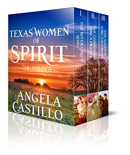 The Texas Women of Spirit Trilogy: Three Inspirational Stories from the Texas Frontier