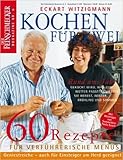  DER FEINSCHMECKER Eckart Witzigmann Kochen fŸr Zwei: 60 Rezepte fŸr verfŸhrerische MenŸs (Feinschmecker Bookazines) ( 23. Oktober 2006 )
