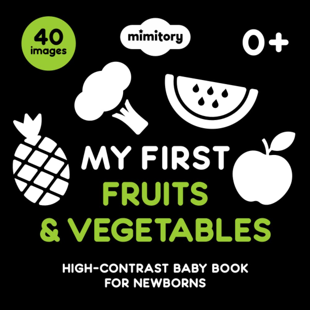 Buy My First Fruits & Vegetables. High-Contrast Baby Book for Newborns