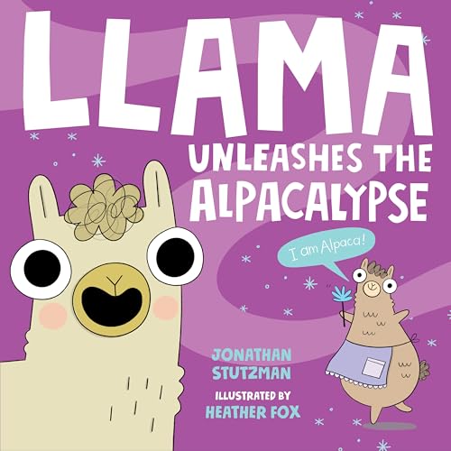 Llama Unleashes the Alpacalypse (A Llama Book, 2)