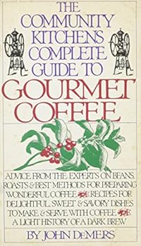 Paperback The Community Kitchens Complete Guide to Gourmet Coffee Book