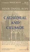 Cathedral and Crusade; Volume II B000GQZZCG Book Cover