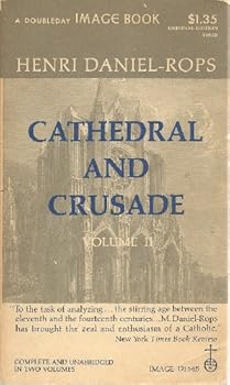 Paperback Cathedral and Crusade; Volume II Book