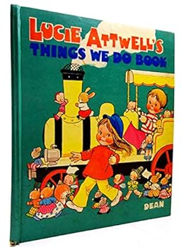 Hardcover Lucie Attwell's Things We Do Book