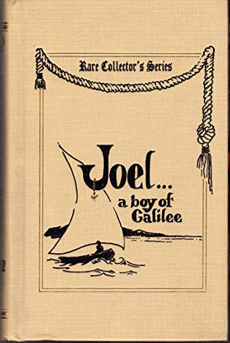 Joel... a Boy of Galilee 1584740086 Book Cover