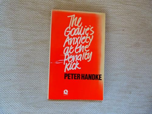 Goalie's Anxiety at the Penalty Kick 0704332345 Book Cover