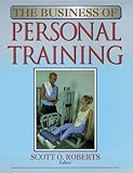 The Business of Personal Training