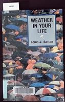 Weather in Your Life: Feeling/Organism 071671437X Book Cover