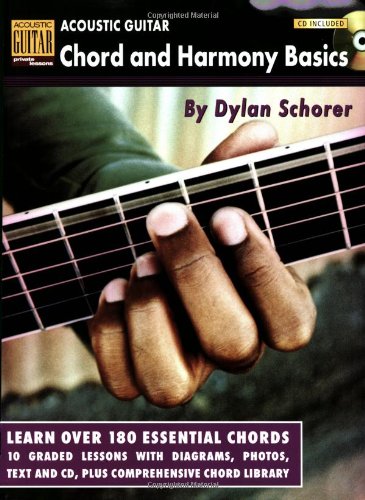 Acoustic Guitar Chord and Harmony Basics: Acoustic Guitar Private Lessons (Acoustic Guitar Magazine's Private Lessons)