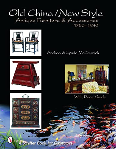 Old Style/New China: Antique Furniture and Accessories, c. 1780-1930 image 2