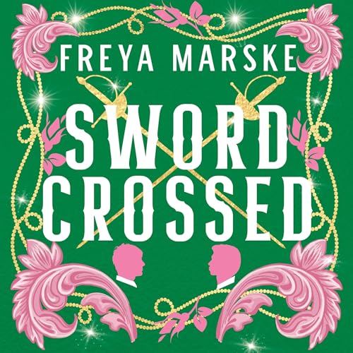 Swordcrossed Audiolibro Por Freya Marske arte de portada