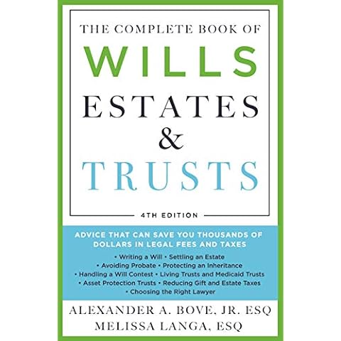 The Complete Book of Wills, Estates & Trusts (4th Edition): Advice That Can Save You Thousands of Dollars in Legal Fees and Taxes Cover