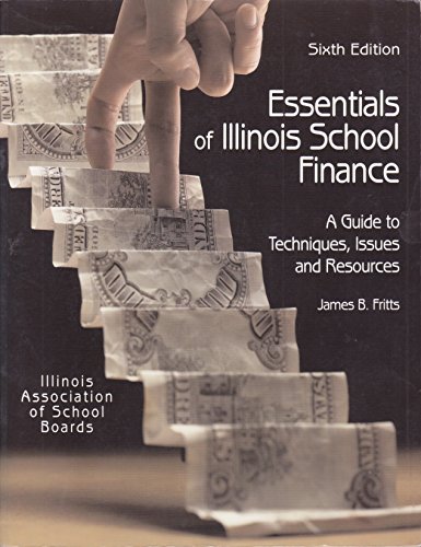 Essentials of Illinois School Finance, Sixth Ed... 1880331276 Book Cover