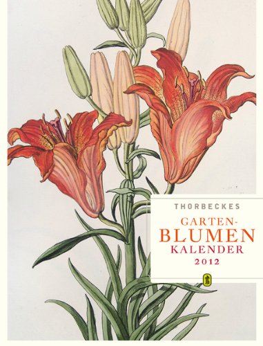 Gartenblumen Kalender 2012 Gartenblumen Kalender 2012