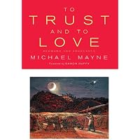To Trust and to Love