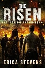 The Survivor Chronicles: Book 4, The Risen