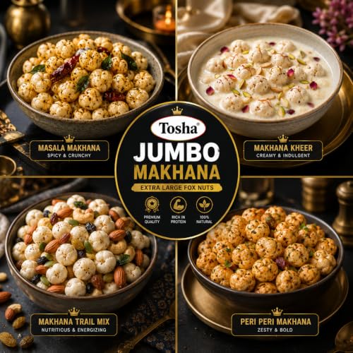Image of Tosha Jumbo Phool Makhana (Fox Nuts) 250g | 6+ Sutta Extra Large Handpicked Makhana | Premium Jumbo Lotus Seeds | Vacuum Packed | Healthy Crunchy Snack | Gluten Free | Value Pack