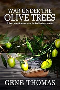 Paperback War under the Olive Trees: A Post War Romance set in the Mediterranean Book