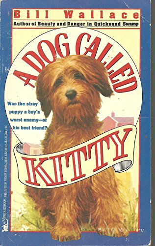 Dog Called Kitty (Rack Size) 0671798596 Book Cover