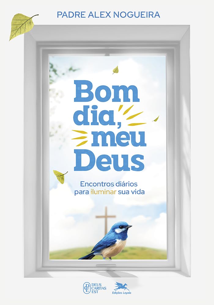 Bom dia, meu Deus! [CAPA DURA]: Encontros diários para iluminar s...
