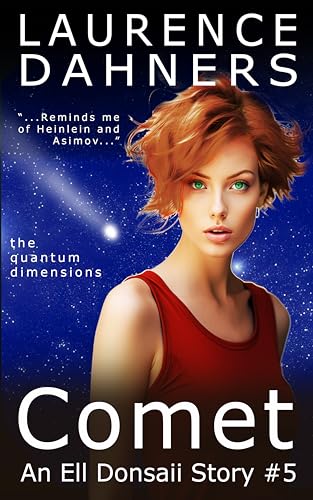Comet! (an Ell Donsaii story #5 )