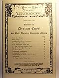 Collection of Christmas Carols for Choir, Chorus or Community Singing (The Boston Music Company...