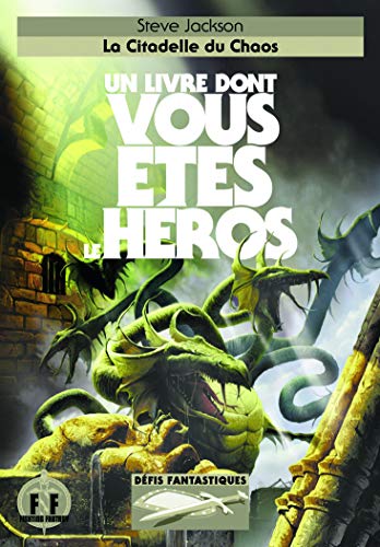 Défis fantastiques, 2 : La Citadelle du Chaos [French] 2070647412 Book Cover