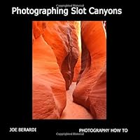 Photographing Slot Canyons 1481211404 Book Cover