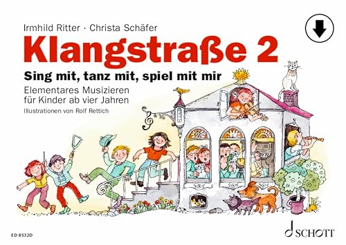 Klangstraße 2 - Kinderheft: Sing mit, tanz mit, spiel mit mir