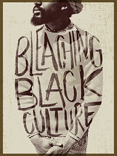 Bleaching Black Culture