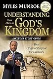 Understanding Your Place in God's Kingdom: Your Original Purpose for Existence