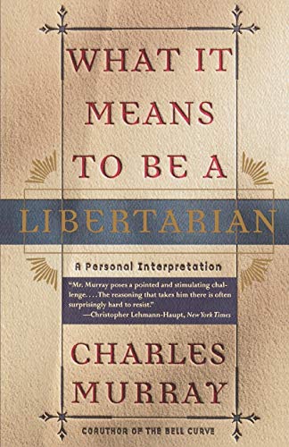 What it means to be a libertarian: a personal interpretation