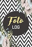 Foto Log: Logbuch für Fotografen - Vorgedruckte Seiten um Kamera Einstellungen, Lichtverhältnisse uvm. zu dokumentieren - Fotografie Zubehör für Einsteiger und Profis