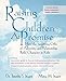 Raising Children At Promise: How the Surprising Gifts of Adversity and Relationship Build Character in Kids