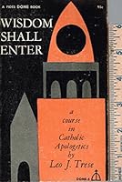 Wisdom shall enter (A Fides dome book) B0007FP37S Book Cover
