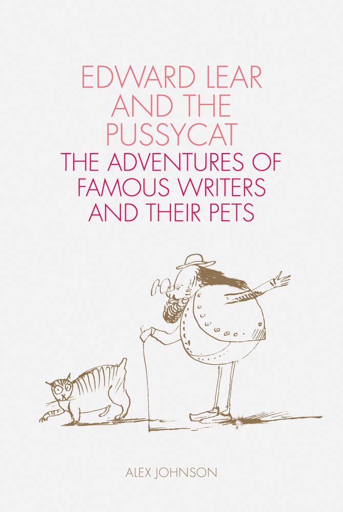 Edward Lear and the Pussycat: Famous Writers and their Pets