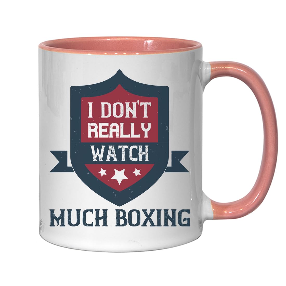 I Don't Really Watch Much Boxing Keramik Tee Kaffee Tasse Pink