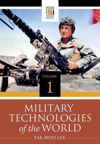 Military Technologies of the World: Volume 1