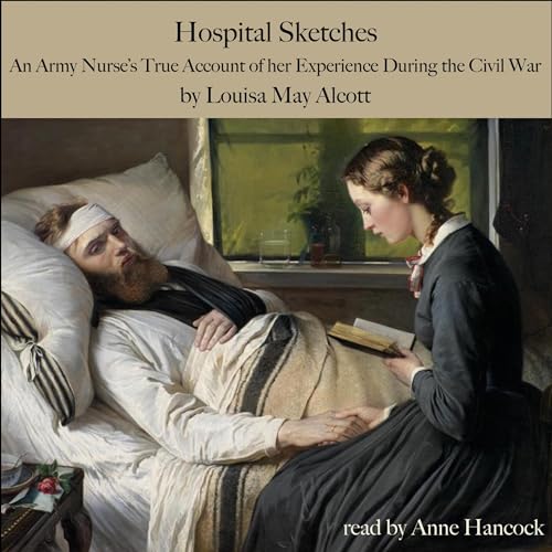 Hospital Sketches by Louisa May Alcott episode artwork