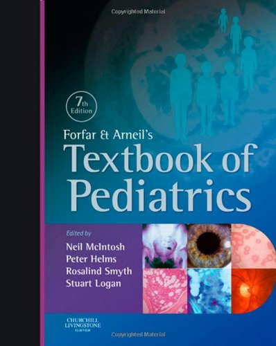 Forfar and Arneil's Textbook of Pediatrics Hardcover – Import, 1 July 2008