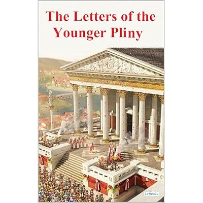 The Letters of The Younger Pliny