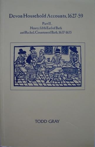Devon Household Accounts 1627-59: Henry, Earl of Bath, and Rachel, Countess of Bath, of Tawstock and London, 1639-54 (2) (Devon and Cornwall Record Society, 39, Band 2) für 12,71 EUR (-59%) statt 30,93 EUR bei Amazon Bild: Devon Household Accounts 1627-59: Henry, Earl of Bath, and Rachel, Countess of Bath, of Tawstock and London, 1639-54 (2) (Devon and Cornwall Record Society, 39, Band 2) für 12,71 EUR (-59%) statt 30,93 EUR bei Amazon