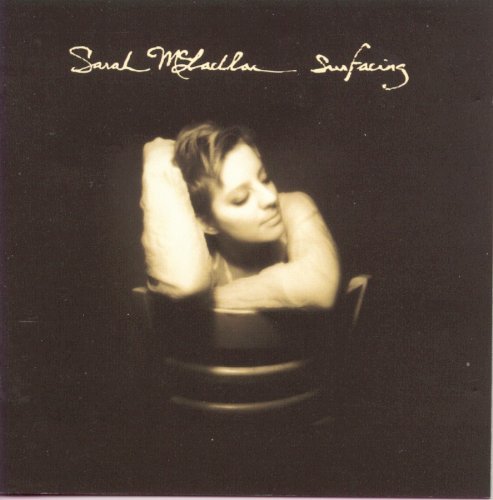 Surfacing by Sarah McLachlan (1997-07-15)