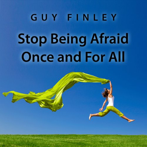 Cover art for Stop Being Afraid Once and For All