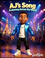 AJ’s Song: A Journey Across the World B0G2L25J8G Book Cover