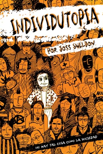 INDIVIDUTOPIA: Una novela ambientada en una distopía neoliberal (Spanish Edition) image 2
