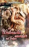 Ein Weihnachtswunder mit Folgen