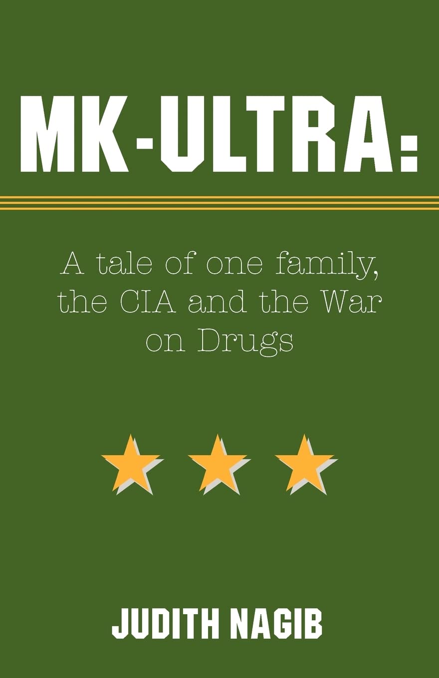 MK-ULTRA: A tale of one family, the CIA and the War on Drugs