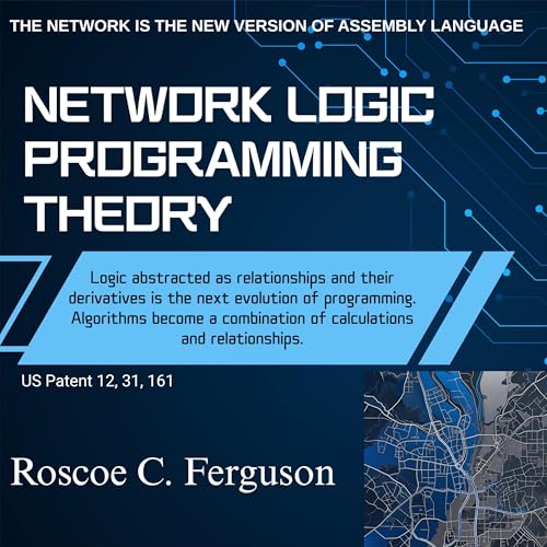 Network Logic Programming Theory : Roscoe C. Ferguson episode artwork