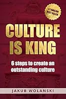 Culture Is King 1514315238 Book Cover